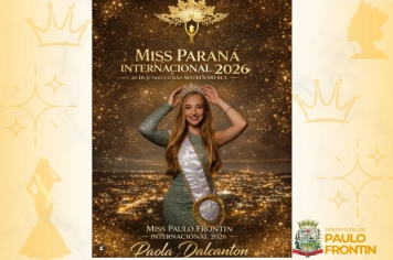 O Município de Paulo Frontin já Tem sua Representante no Oficial Miss Paraná Internacional 2026!!!