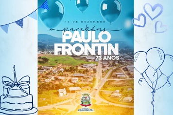 PARABÉNS PAULO FRONTIN! 73 ANOS!!!