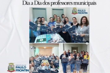 Dia a Dia dos Professores Municipais 