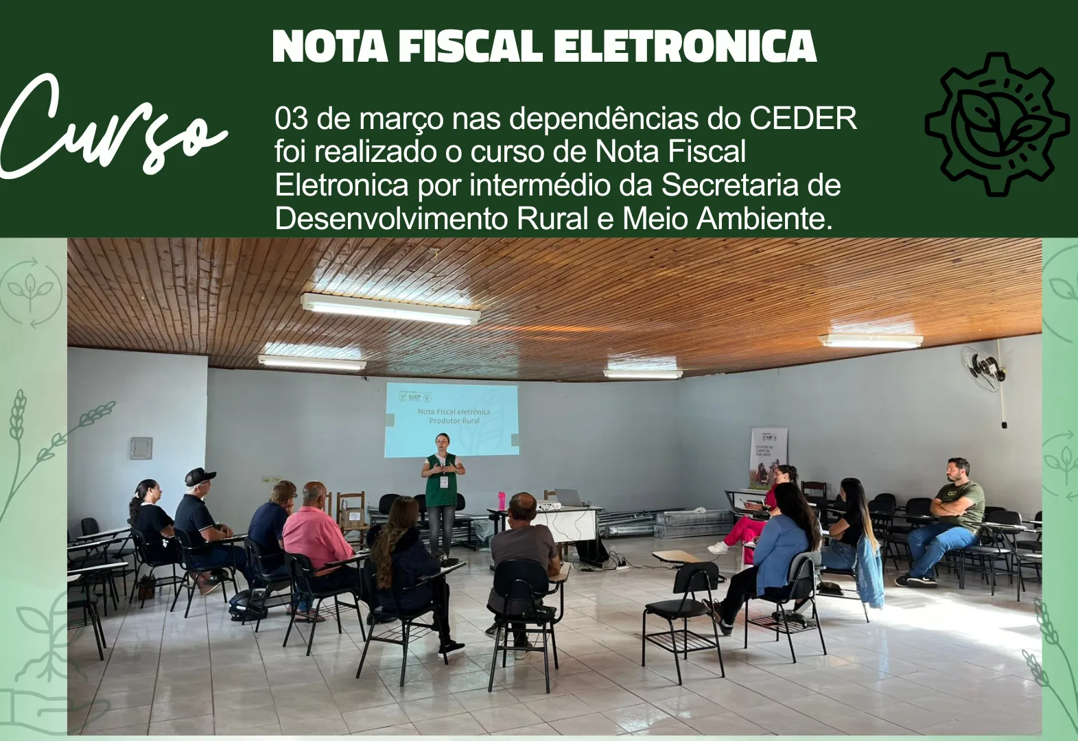 Secretaria de Desenvolvimento Rural e Meio Ambiente realiza Curso de Nota Fiscal Eletrônica para Produtores Rurais