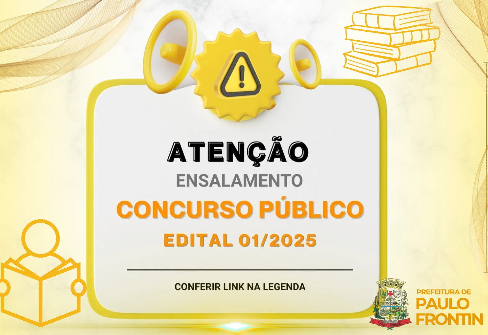 Está disponível o ENSALAMENTO referente ao Concurso Público – Edital nº 01/2025.