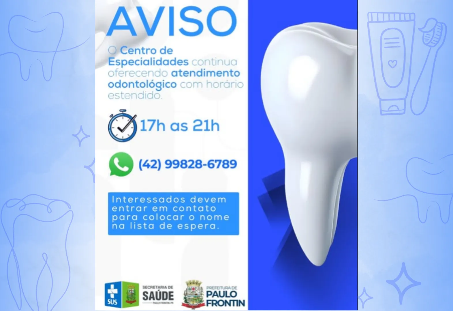 Aviso! O Centro de Especialidades continua oferecendo atendimento odontológico com horário estendido, garantindo mais acesso aos serviços de saúde para a população.