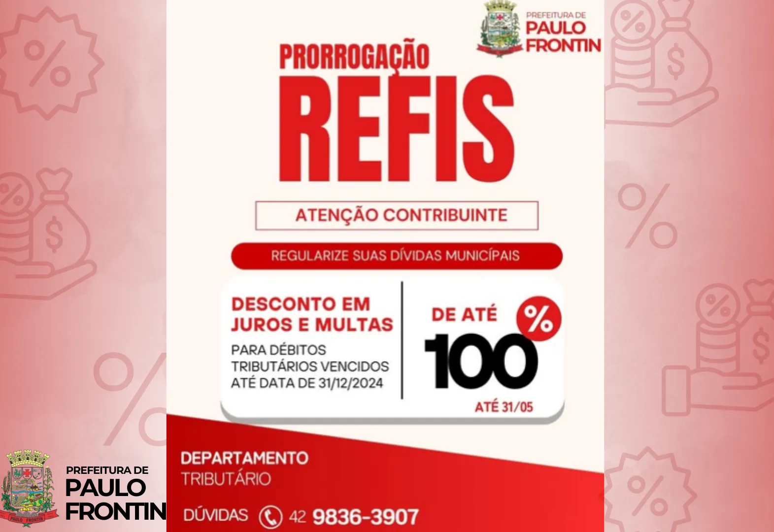 A Prefeitura de Paulo Frontin prorrogou o REFIS 2025.