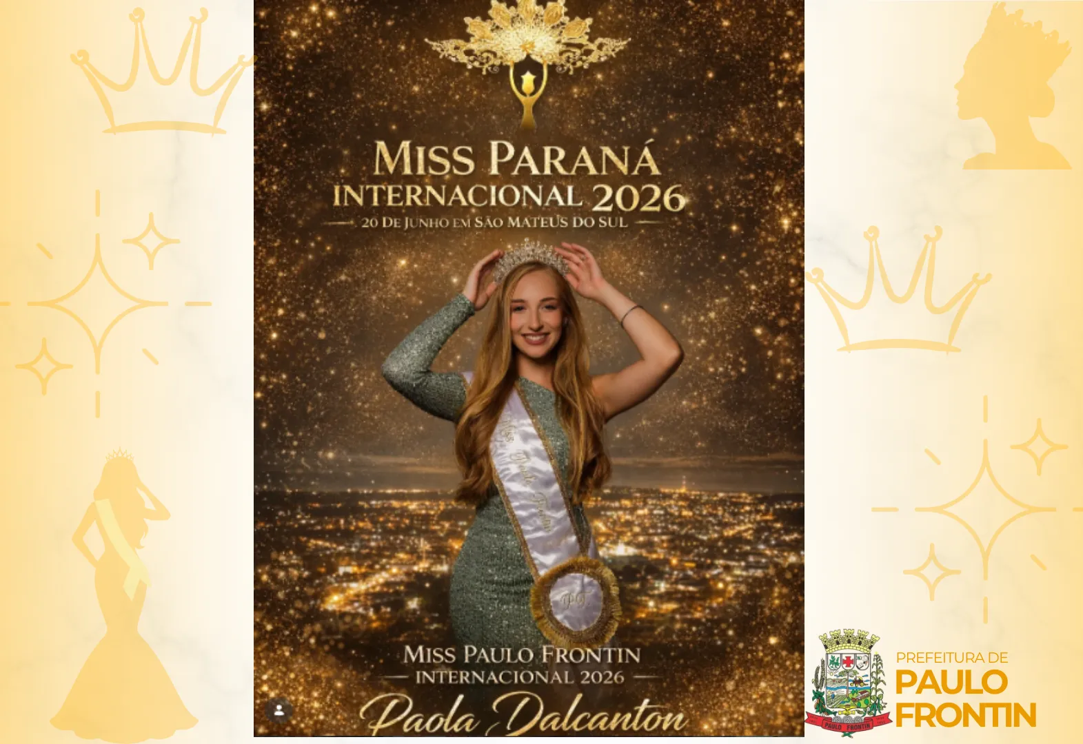 O Município de Paulo Frontin já Tem sua Representante no Oficial Miss Paraná Internacional 2026!!!