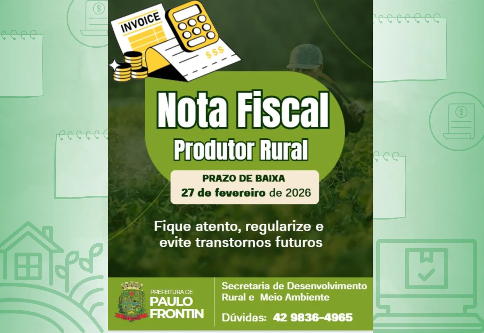 Notas de Produtor Rural vai até o dia 27 de fevereiro de 2026.