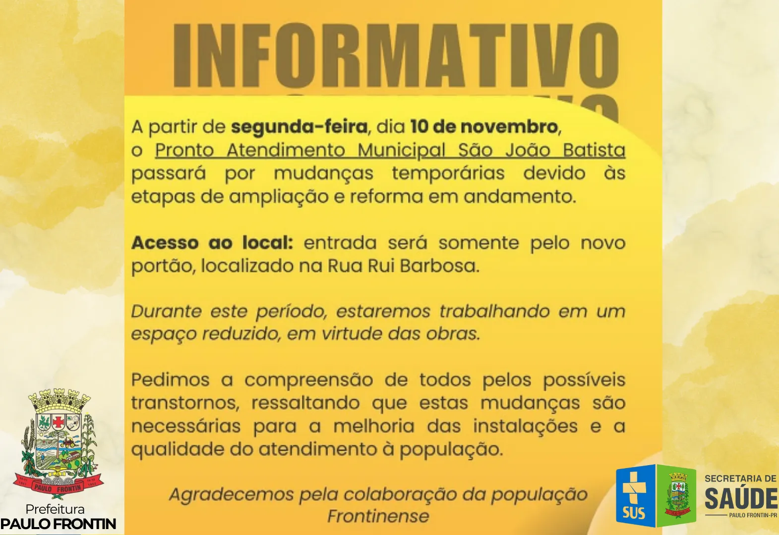 AVISO IMPORTANTE! Pronto Atendimento Municipal São João Batista passará por mudanças temporárias devido às obras de ampliação e reforma em andamento.