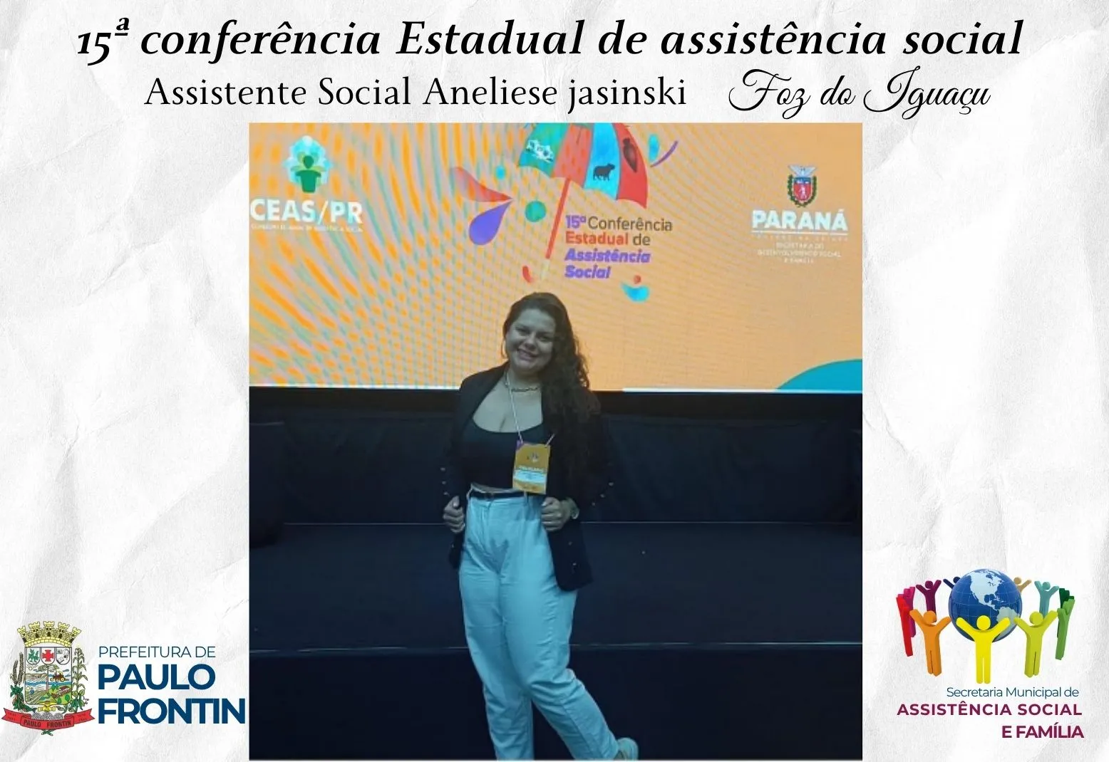 15ª Conferência Estadual de Assistência Social, em Foz do Iguaçu!